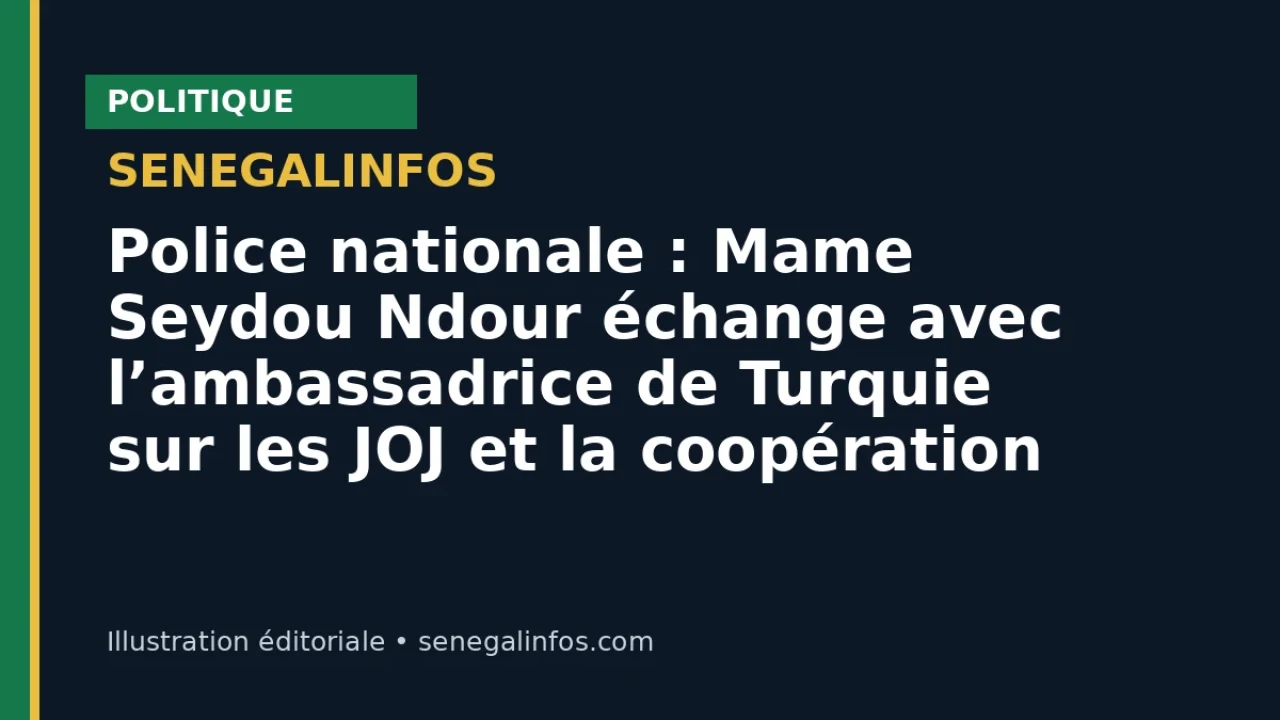 National Police: Mame Seydou Ndour meets Turkish ambassador on YOG and cooperation