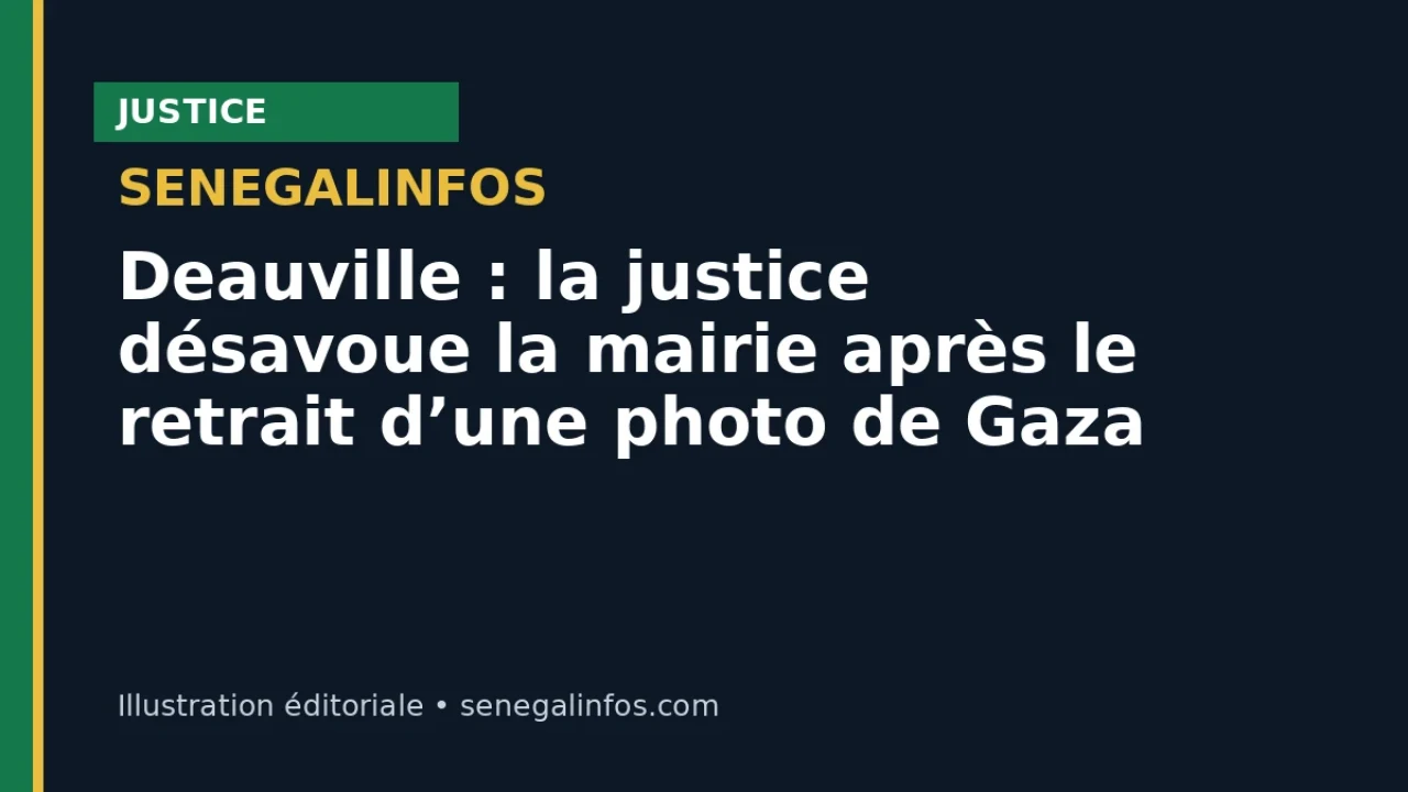 Deauville : la justice désavoue la mairie après le retrait d’une photo de Gaza