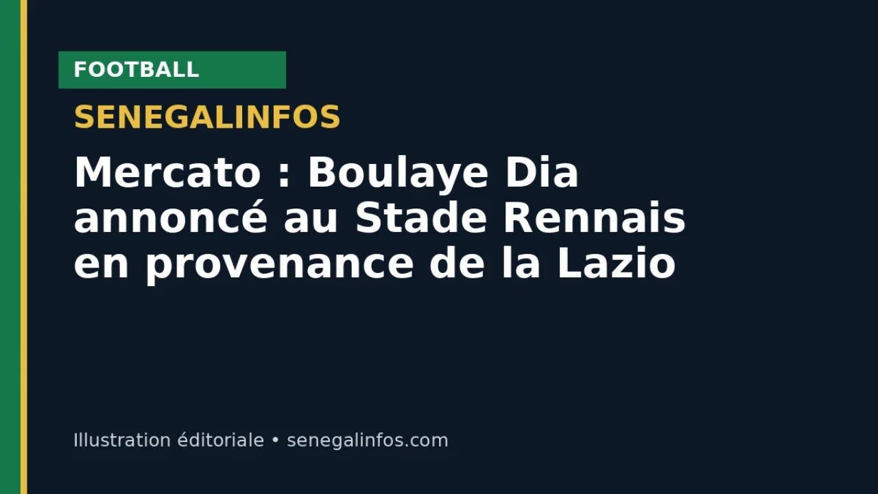 Mercato : Boulaye Dia annoncé au Stade Rennais en provenance de la Lazio