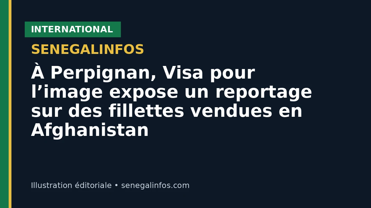 À Perpignan, Visa pour l’image expose un reportage sur des fillettes vendues en Afghanistan
