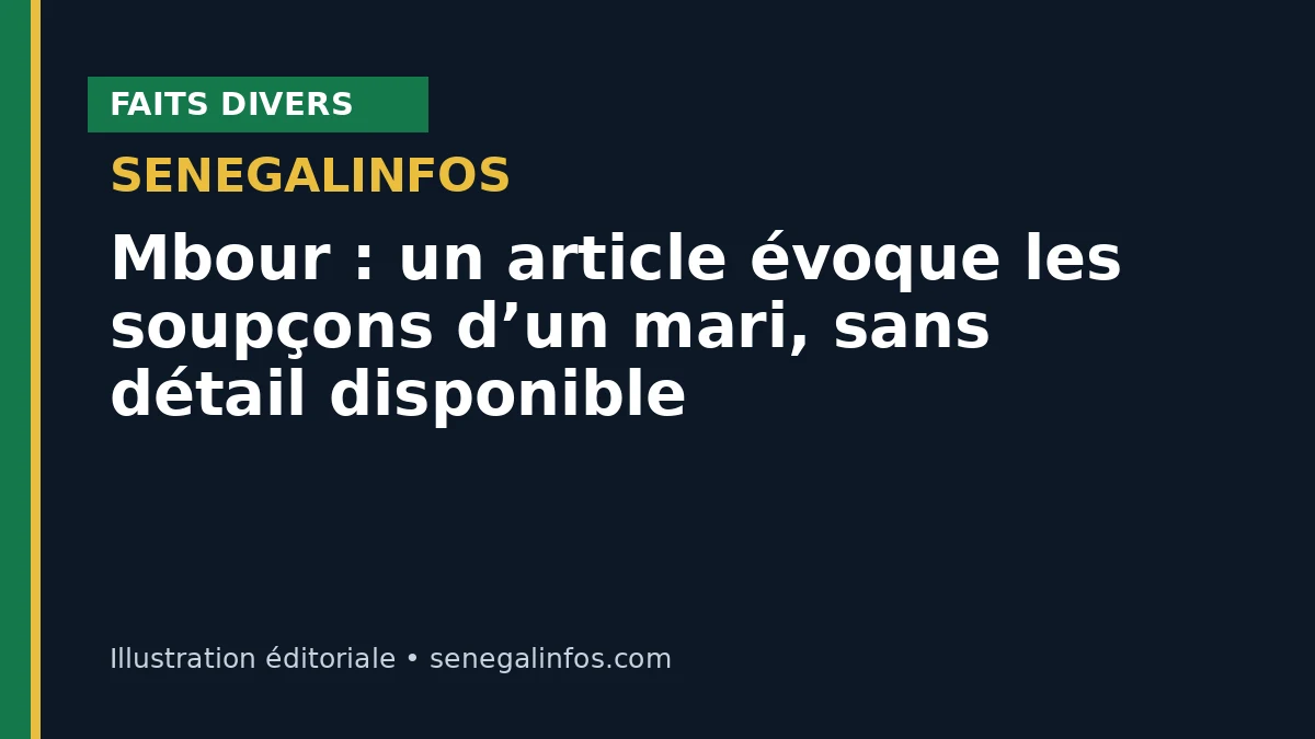 مبور: مقال يتناول شكوك زوج من دون تفاصيل متاحة